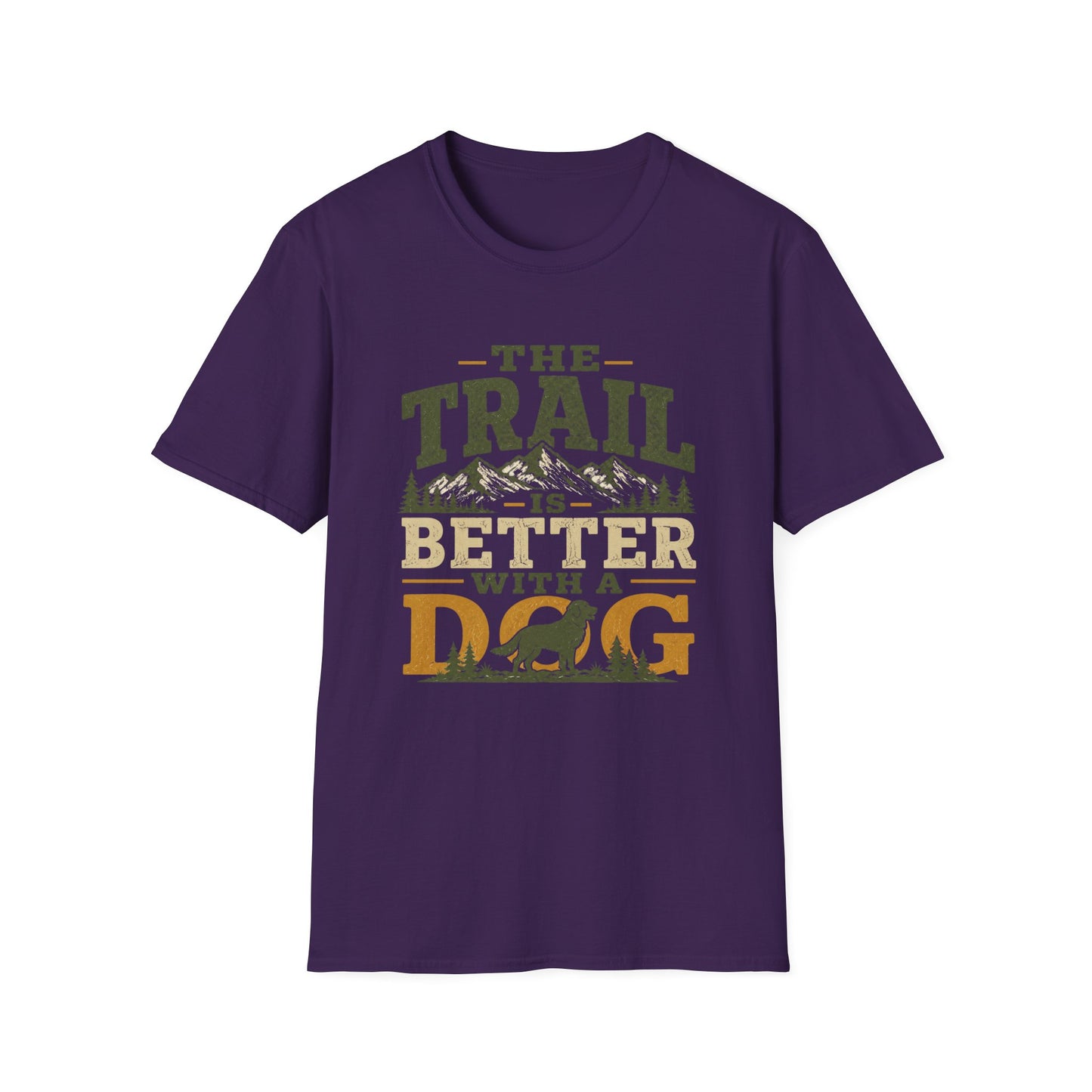 Trail Is Better T-Shirt