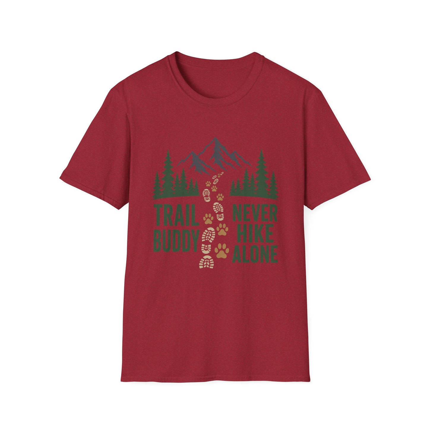 No Trail Buddy, No Hike T-Shirt