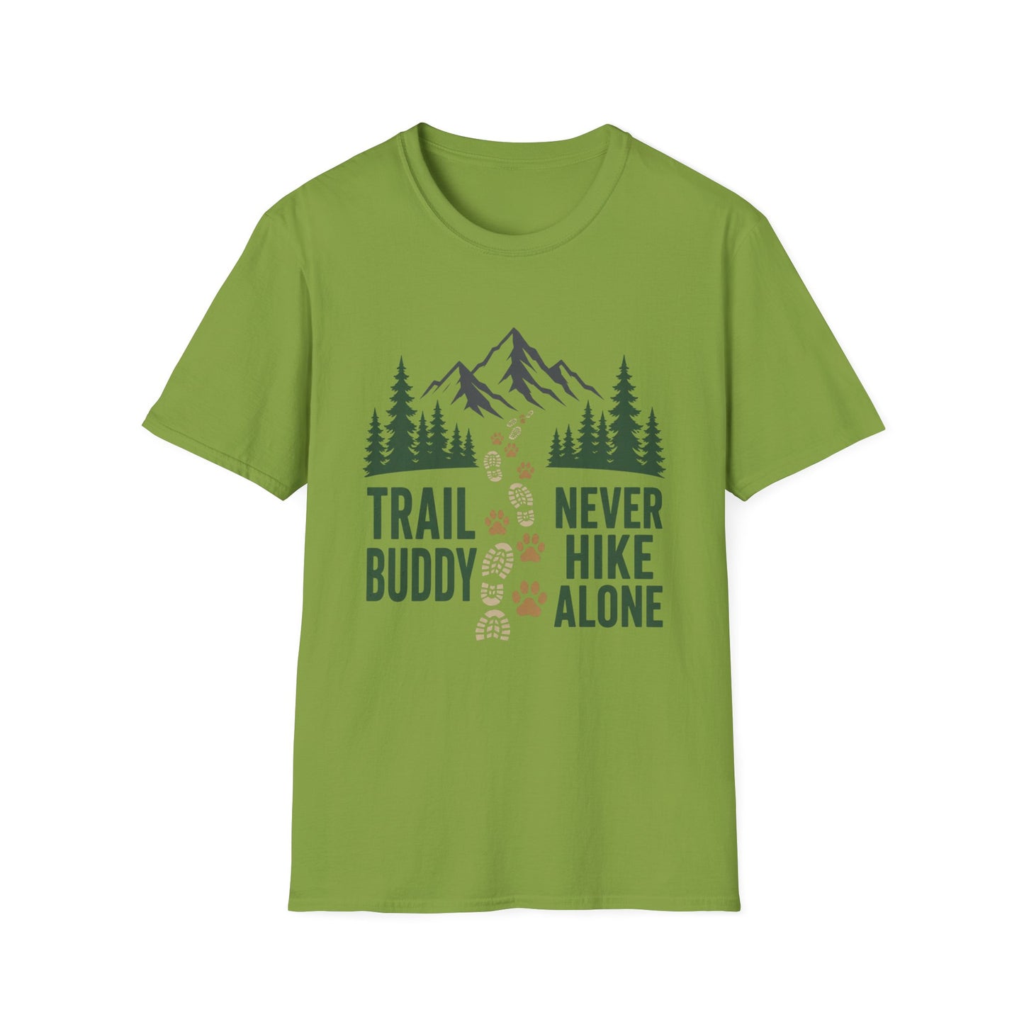 No Trail Buddy, No Hike T-Shirt