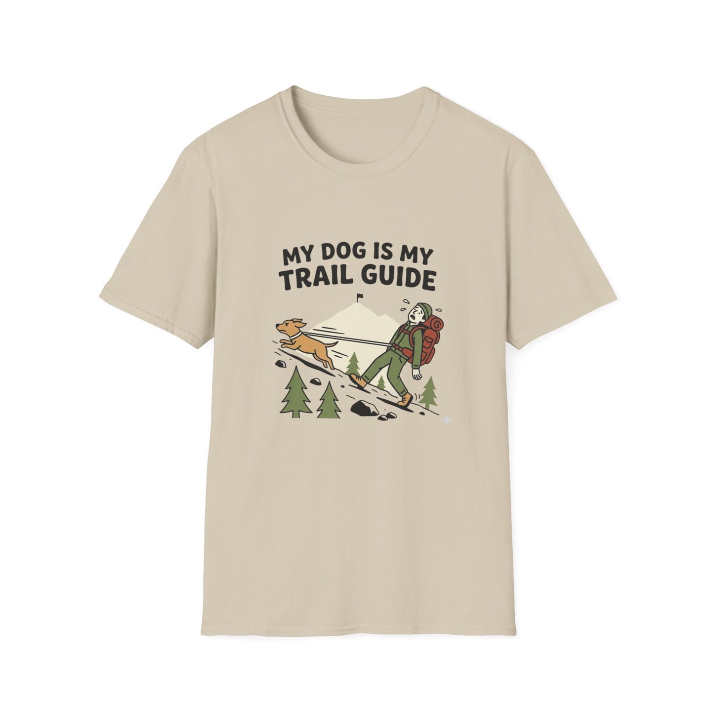 Dog is my trail guide T-Shirt