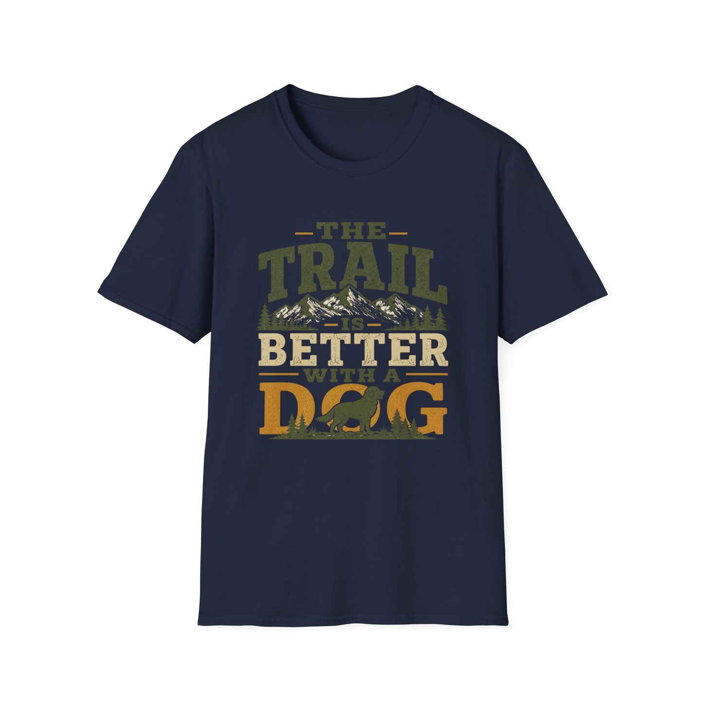 Trail Is Better T-Shirt