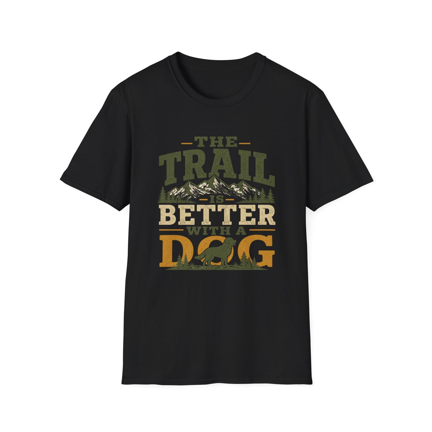 Trail Is Better T-Shirt