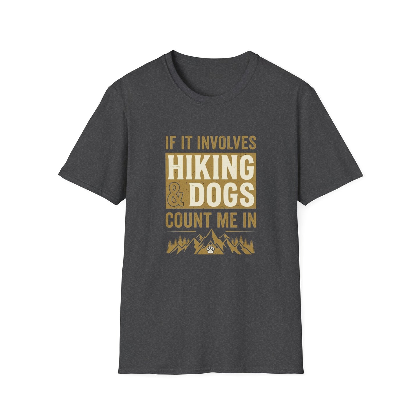 If It Involves Hiking & Dogs T-Shirt