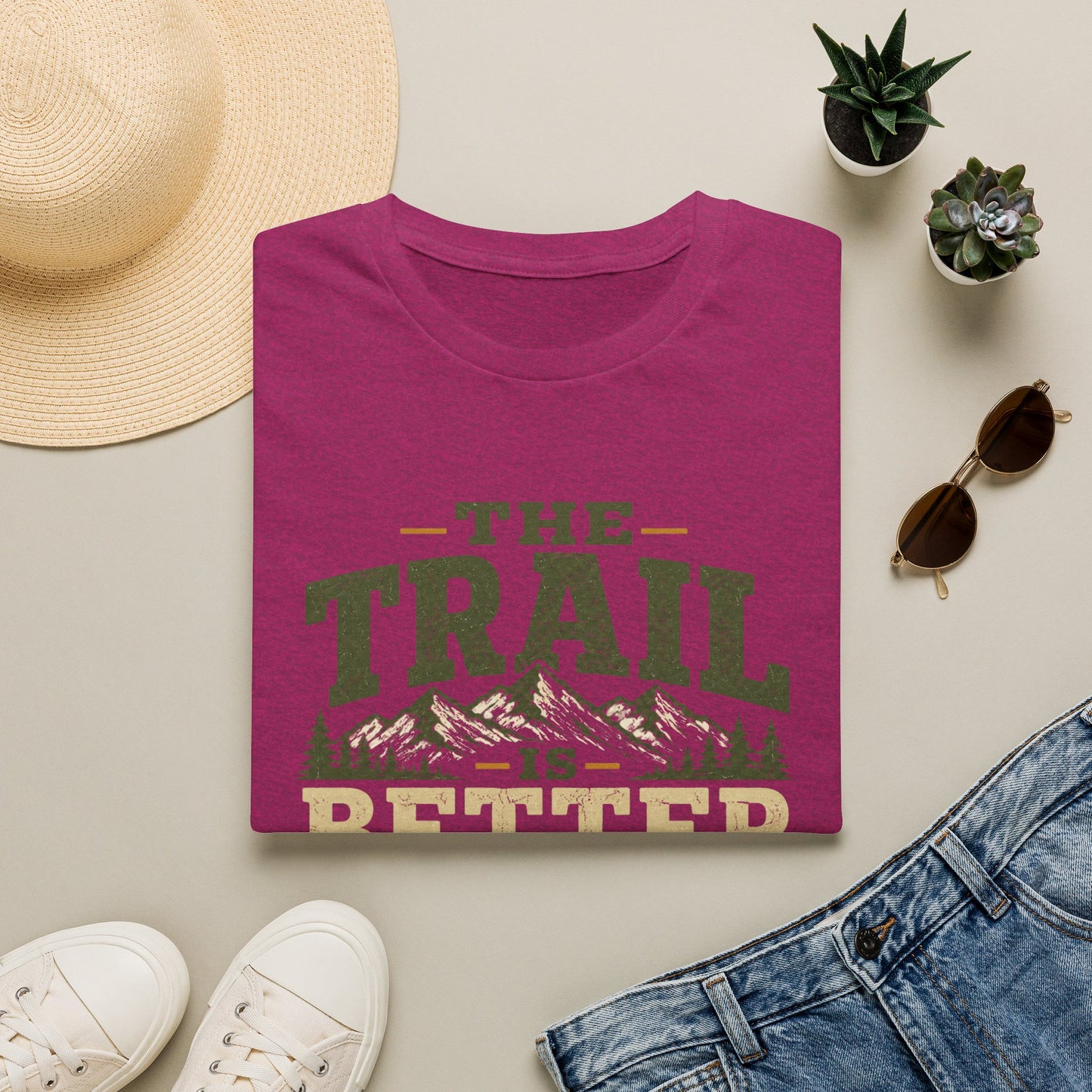 Trail Is Better T-Shirt