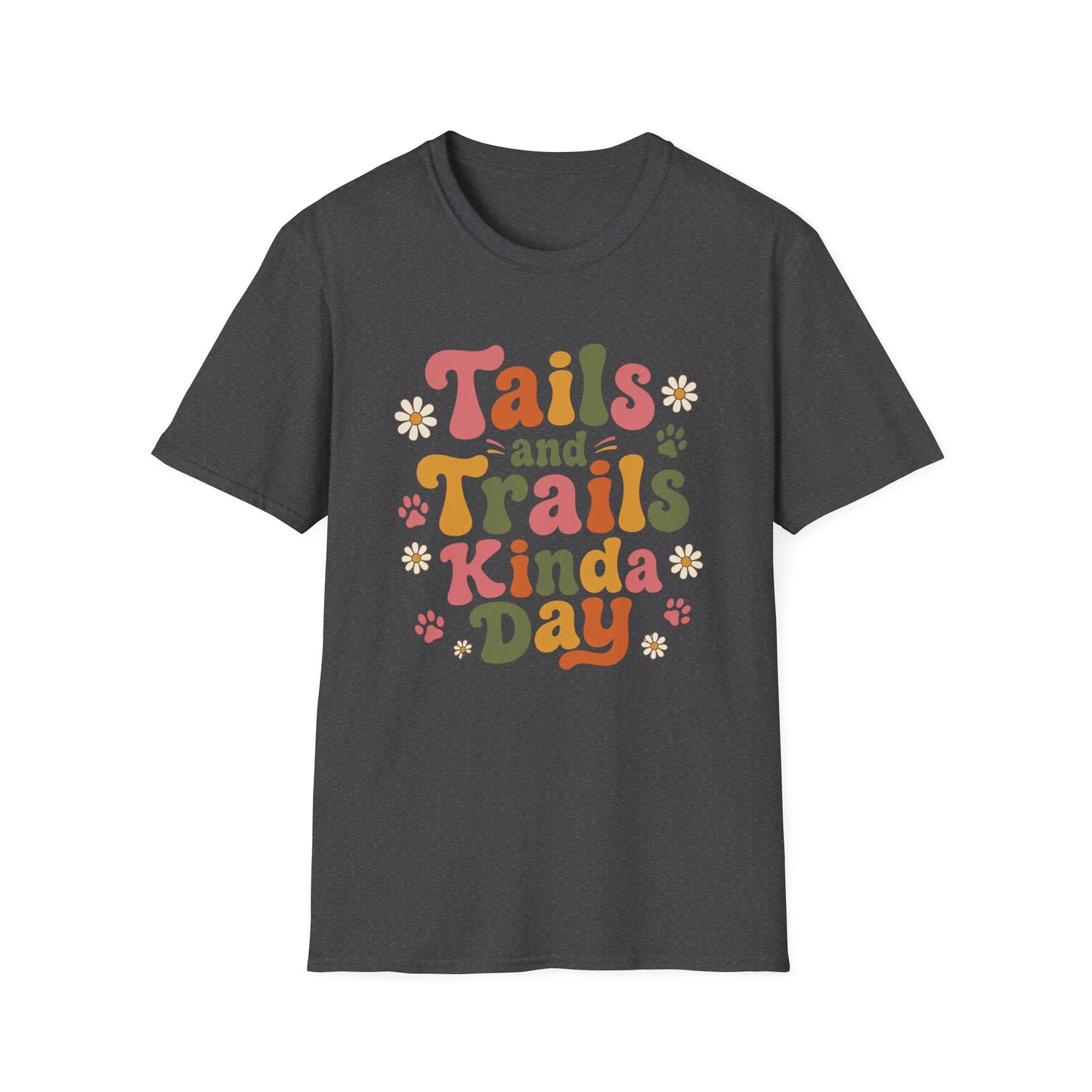 Tails and Trails Kinda Day T-Shirt