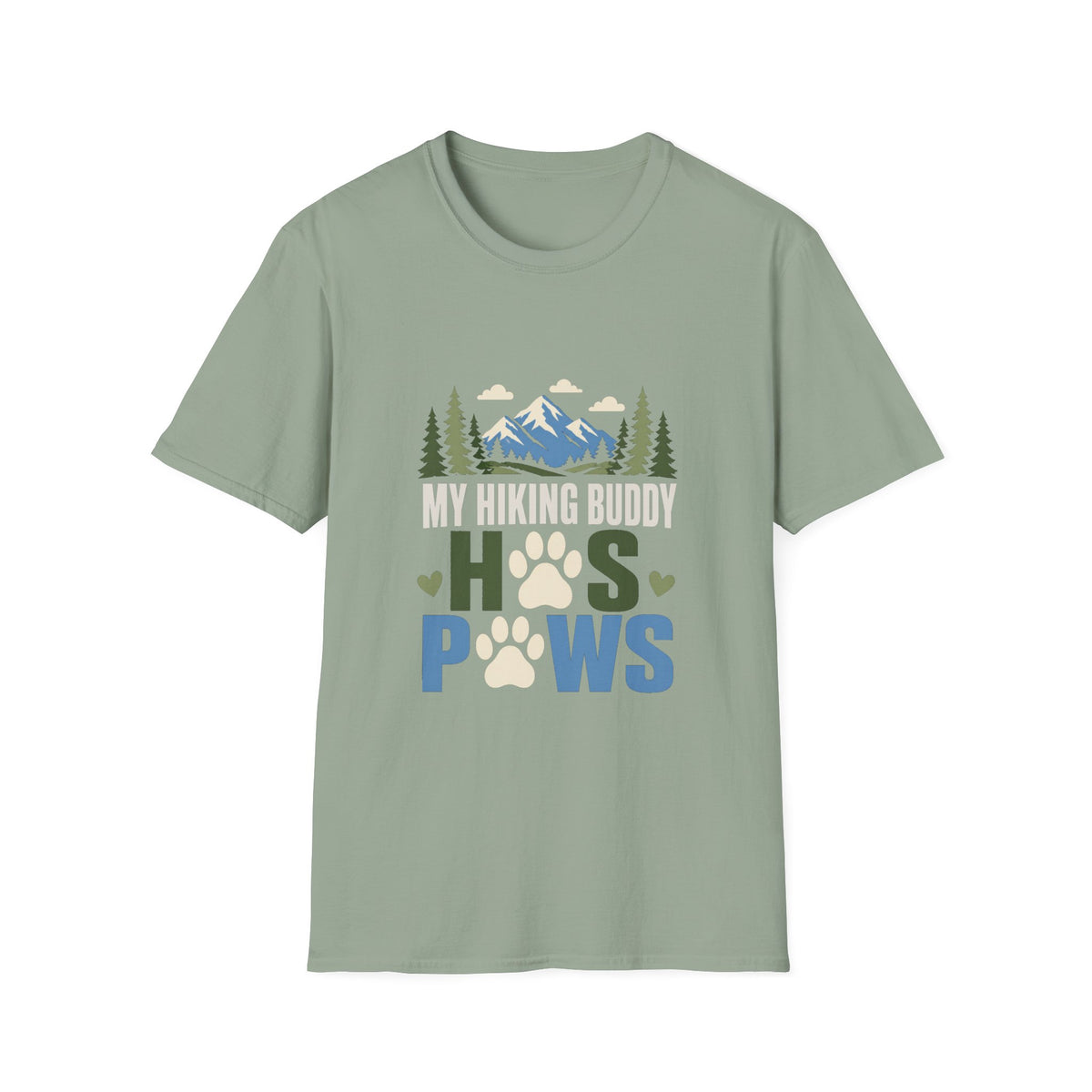 My Hiking Buddy Has Paws T-Shirt
