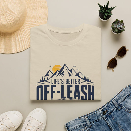 Life's Better Off-Leash T-Shirt