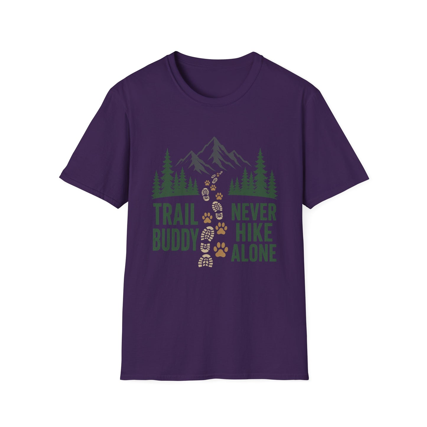 No Trail Buddy, No Hike T-Shirt