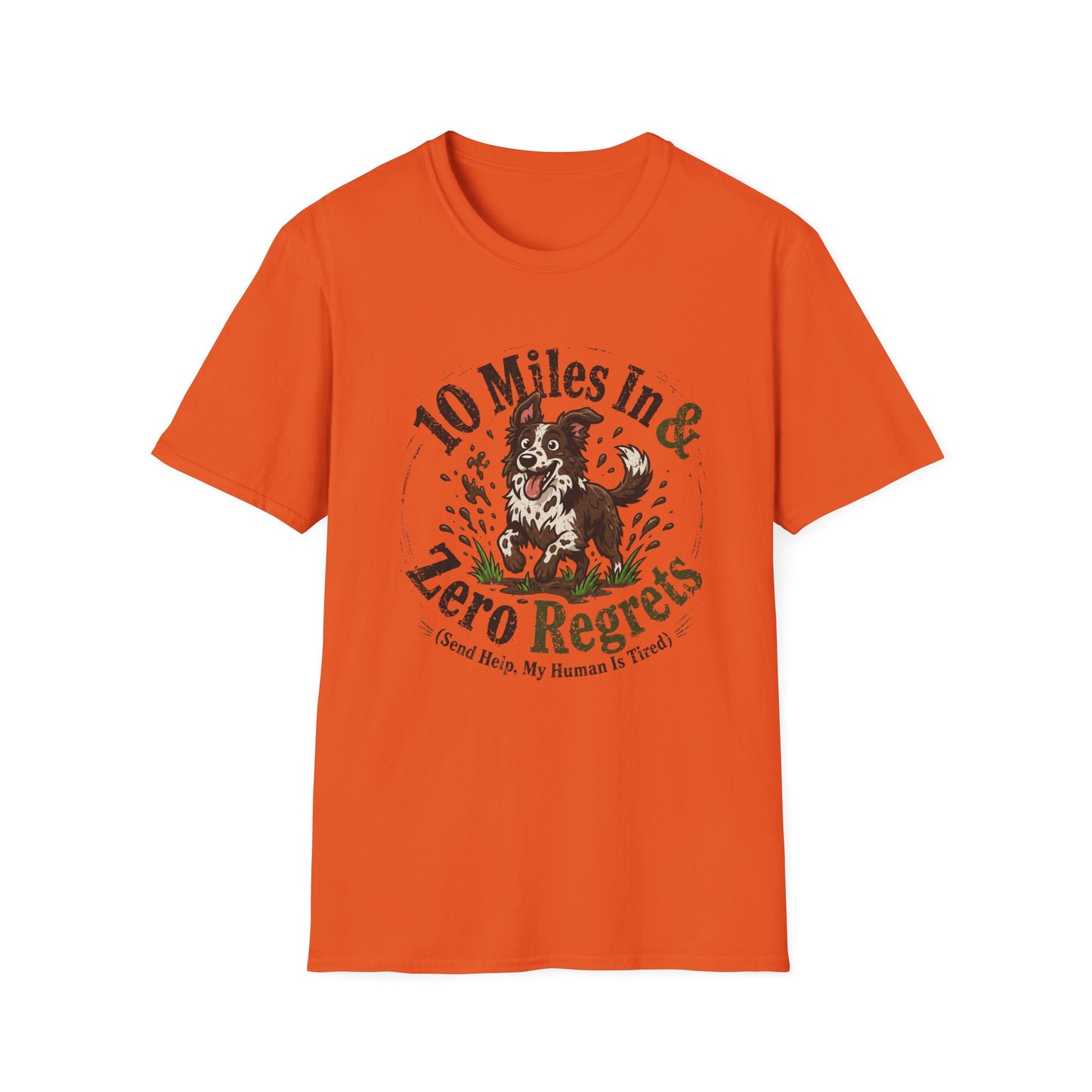 10 Miles In & Zero Regrets T-Shirt