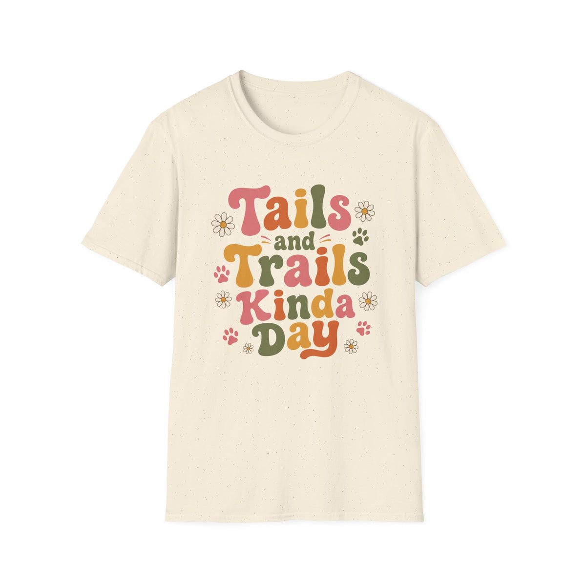 Tails and Trails Kinda Day, Daisy Edition T-Shirt