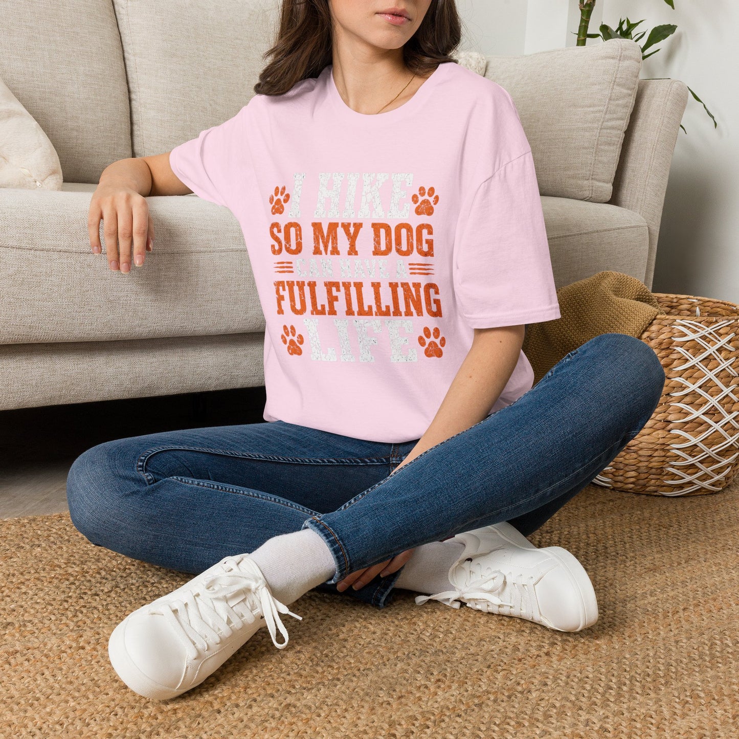 I Hike So My Dog Has a Fulfilling Life T-Shirt