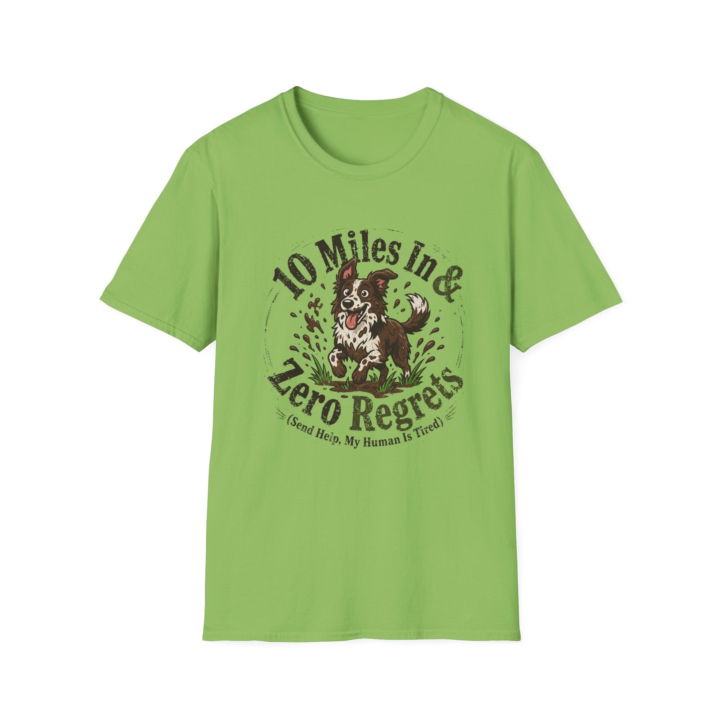 10 Miles In & Zero Regrets T-Shirt
