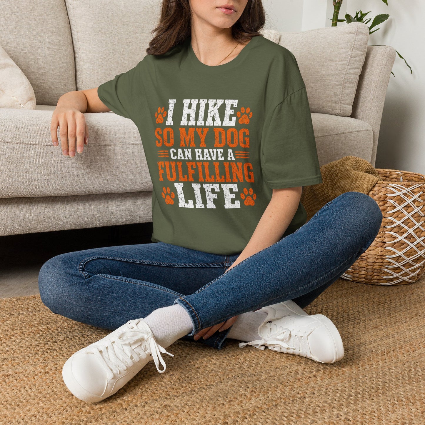 I Hike So My Dog Has a Fulfilling Life T-Shirt