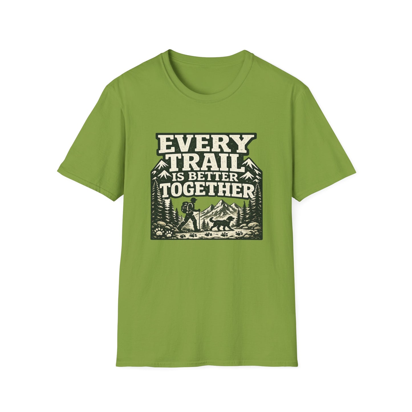 EVERY TRAIL IS BETTER TOGETHER T-Shirt
