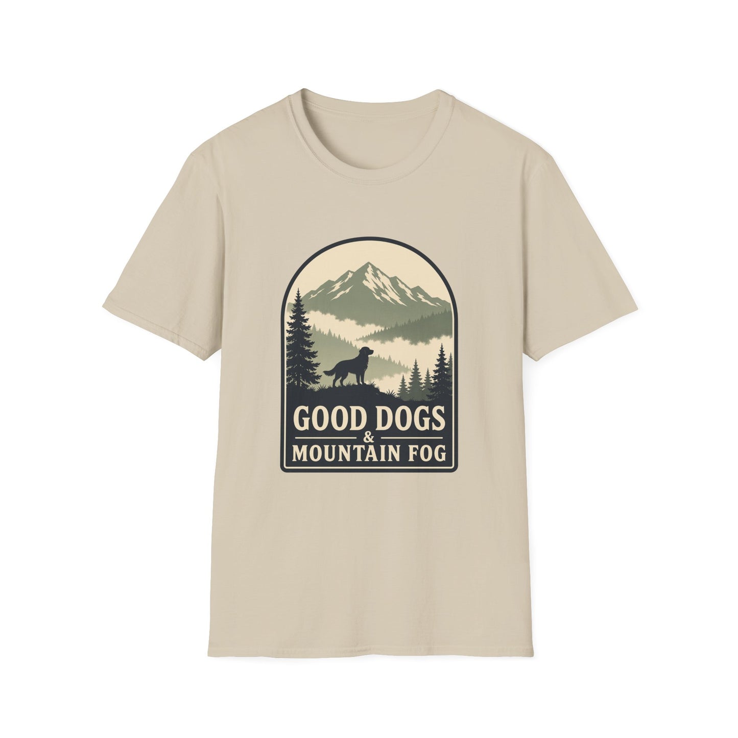 Good Dogs and Mountain Fog T-Shirt