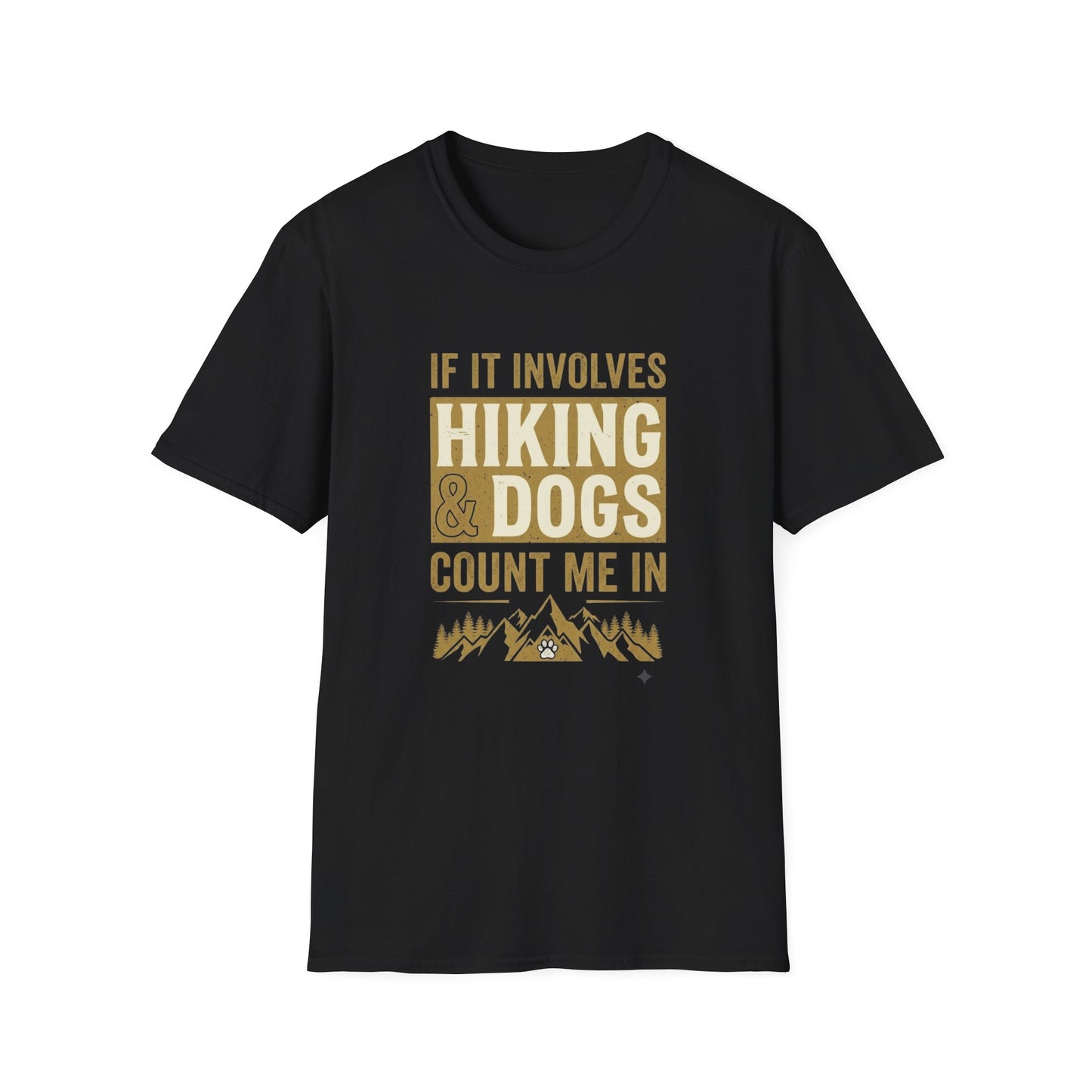 If It Involves Hiking & Dogs T-Shirt